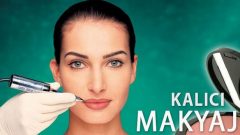 Kalıcı Makyaj Uygulaması Nasıl Yapılır ?