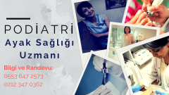 Podiatri, tırnak mantarı, tırnak batması ve ayak bakımı